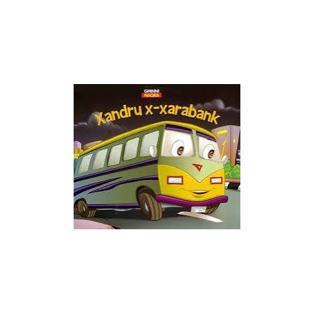 Xandru x-Xarabank (Ages: 3-7)