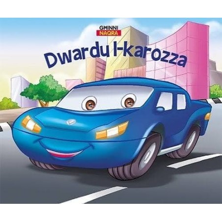 Dwardu l-Karozza (Ages: 3-7)