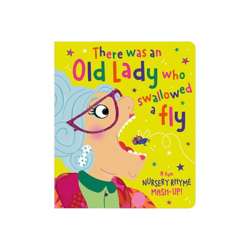 There was an Old Lady who Swallowed a Fly Board Book