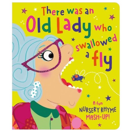 There was an Old Lady who Swallowed a Fly Board Book
