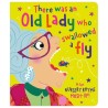 There was an Old Lady who Swallowed a Fly Board Book
