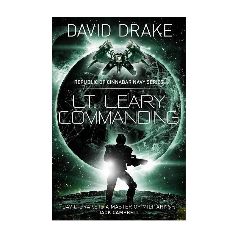 LT Leary Commanding (David Drake)