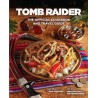 Tombraider: The Official Cookbook and Travel Guide