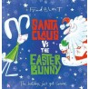 Santa Claus vs Easter Bunny Picture Book
