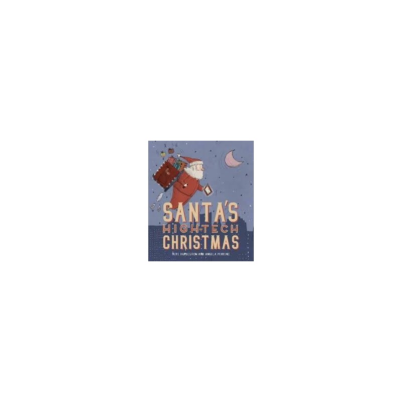 Santa's High Tech Christmas Picture Book