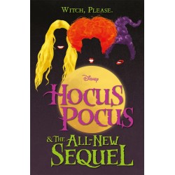 Hocus Pocus & The All New Sequel