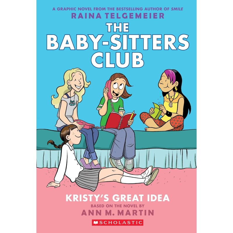 The Baby-Sitters Club: Kristy's Great Idea
