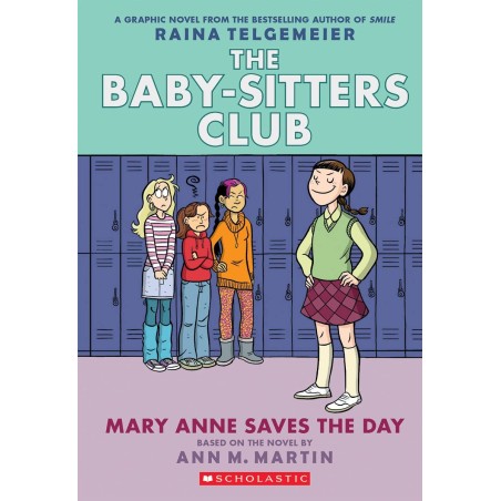 The Baby-Sitters Club: Mary Anne Saves the Day