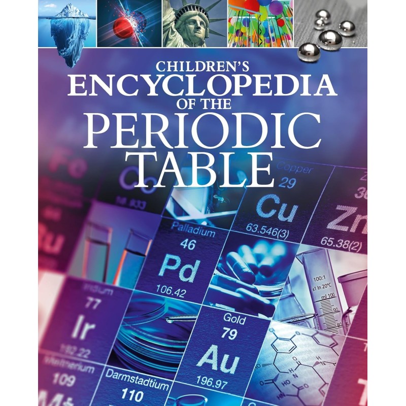 Children's Encyclopedia of the Periodic Table (Hardback)