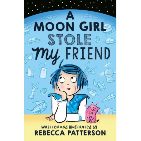 A Moon Girl Stole My Friend (Ages: 8+)