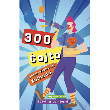 300 Ċajta (Miġbura minn Salvinu Lombardi)