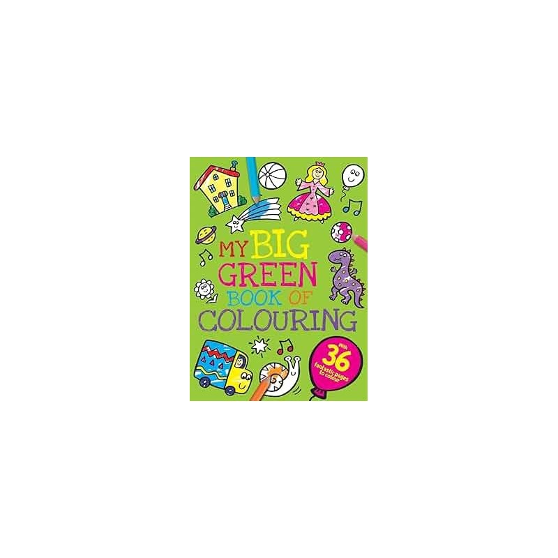 My Big Green Book of Colouring
