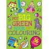 My Big Green Book of Colouring