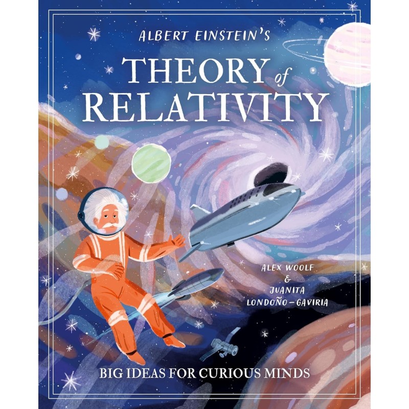 Albert Einstein's Theory of Relativity (Hardback)