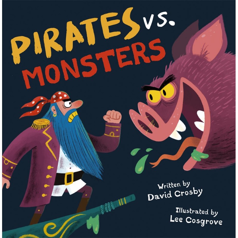 Pirates vs Monsters (Picture Book - 3-7 Years)