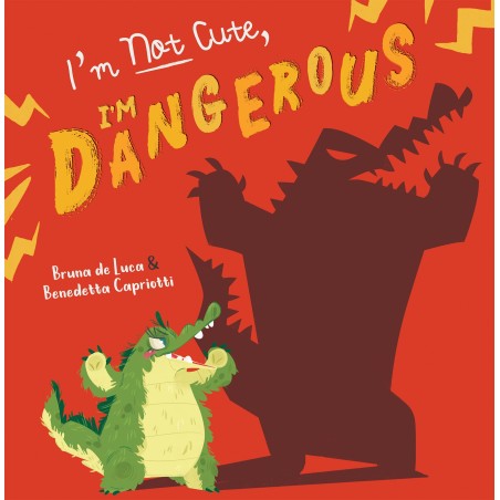 I'm That Cute, I'm Dangerous (Picture Book - 3-7 Years)
