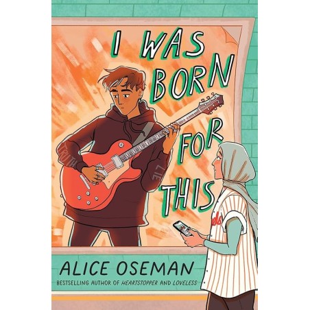 I was Born for This (Alice Oseman)