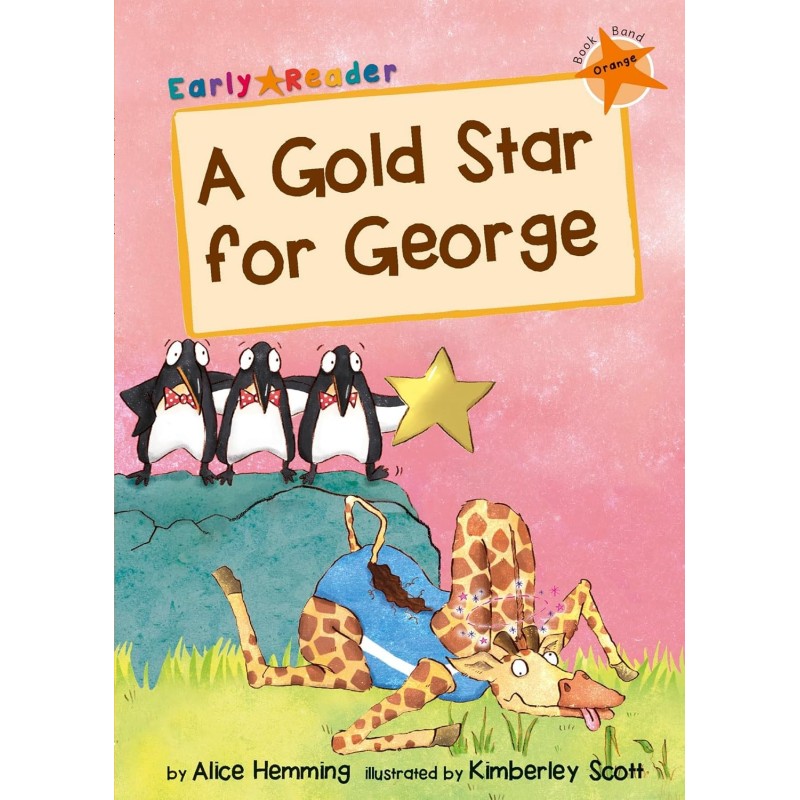 A Gold Star for George (Maverick Early Readers - Book Band Orange)