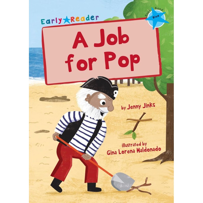 A Job for Pop (Maverick Early Readers - Book Band Blue)