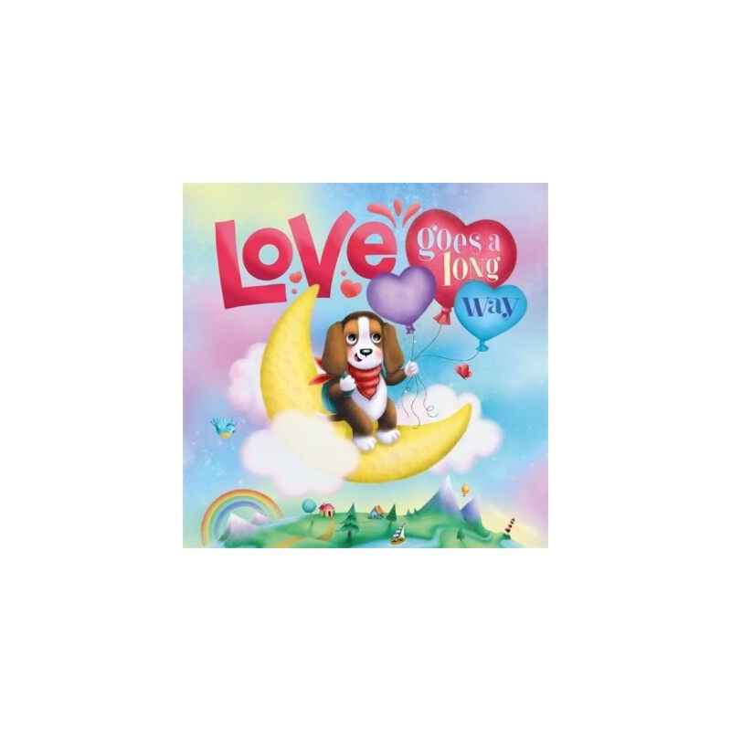 Love Goes a Long Way Picture Book