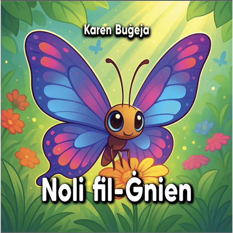 Noli Fil-Ġnien (Karen Buġeja) 3-7 Years