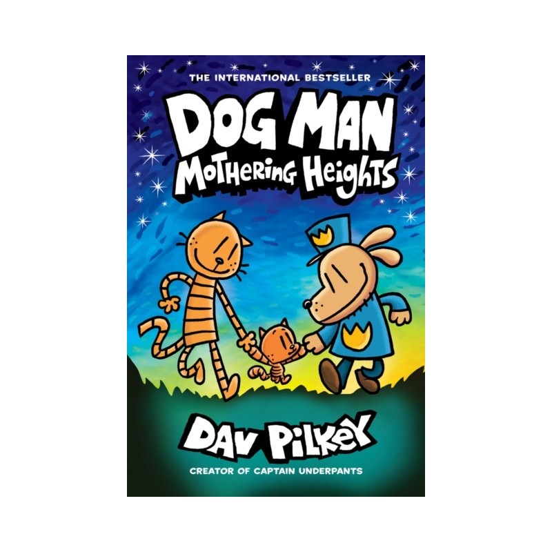 Dog Man - Mothering Heights (Hardback)