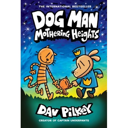 Dog Man - Mothering Heights (Hardback)