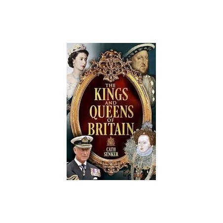 The Kings and Queens of Britain