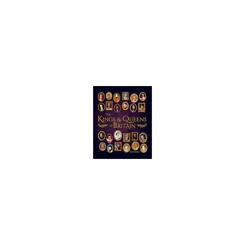 The Kings and Queens of Britain (Hardback)
