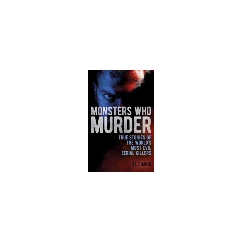 Monsters who Murder