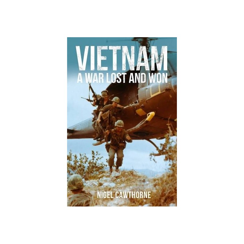 Vietnam: A War Lost and Won
