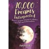 10,000 Dreams Interpreted