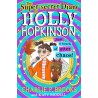 The Super-Secret Diary of Holly Hopkinson - Just a Touch of Utter Chaos (Age: 10+)