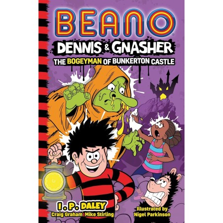Beano: Dennis & Gnasher: The Bogeyman of Bunkerton Castle (Age: 8+)